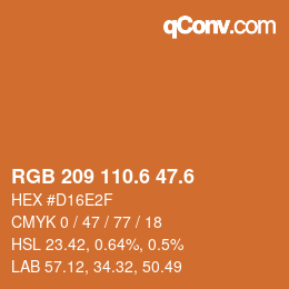 カラーコード: RGB 209 110.6 47.6 | qconv.com