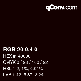 カラーコード: RGB 20 0.4 0 | qconv.com