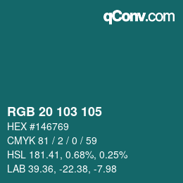 Farbcode: RGB 20 103 105 | qconv.com