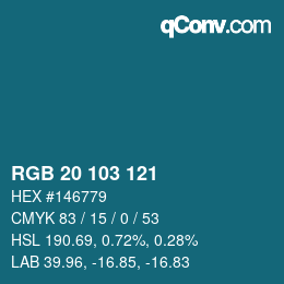 Color code: RGB 20 103 121 | qconv.com
