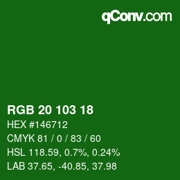 Color code: RGB 20 103 18 | qconv.com