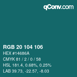 Color code: RGB 20 104 106 | qconv.com