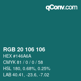Color code: RGB 20 106 106 | qconv.com