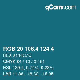 カラーコード: RGB 20 108.4 124.4 | qconv.com