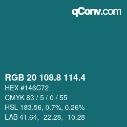 カラーコード: RGB 20 108.8 114.4 | qconv.com
