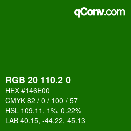 カラーコード: RGB 20 110.2 0 | qconv.com