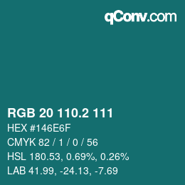 カラーコード: RGB 20 110.2 111 | qconv.com