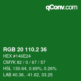 カラーコード: RGB 20 110.2 36 | qconv.com