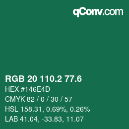 カラーコード: RGB 20 110.2 77.6 | qconv.com