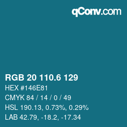 カラーコード: RGB 20 110.6 129 | qconv.com