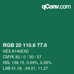 カラーコード: RGB 20 110.6 77.6 | qconv.com