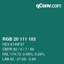 カラーコード: RGB 20 111 103 | qconv.com