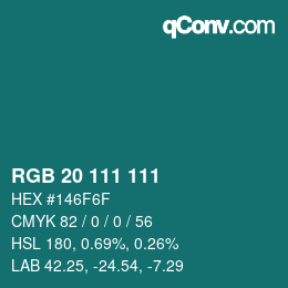 カラーコード: RGB 20 111 111 | qconv.com