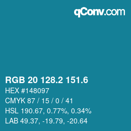カラーコード: RGB 20 128.2 151.6 | qconv.com