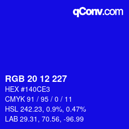 カラーコード: RGB 20 12 227 | qconv.com