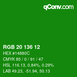 Color code: RGB 20 136 12 | qconv.com