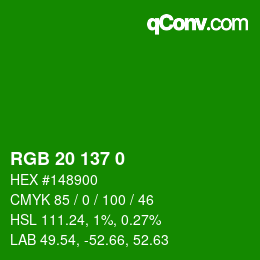 Color code: RGB 20 137 0 | qconv.com