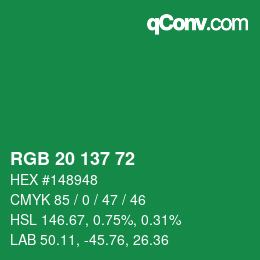 Farbcode: RGB 20 137 72 | qconv.com