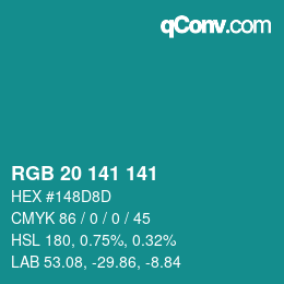 カラーコード: RGB 20 141 141 | qconv.com