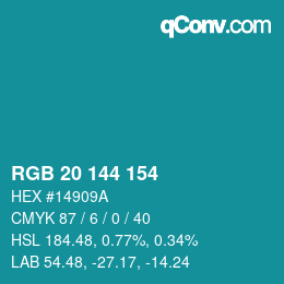 カラーコード: RGB 20 144 154 | qconv.com