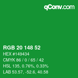 カラーコード: RGB 20 148 52 | qconv.com