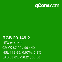Color code: RGB 20 149 2 | qconv.com