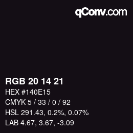 Color code: RGB 20 14 21 | qconv.com