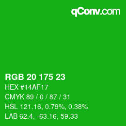 カラーコード: RGB 20 175 23 | qconv.com