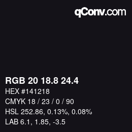 カラーコード: RGB 20 18.8 24.4 | qconv.com