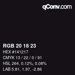 Color code: RGB 20 18 23 | qconv.com
