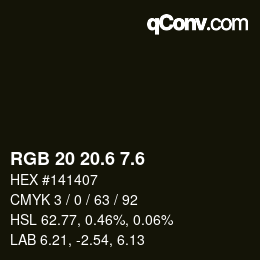 カラーコード: RGB 20 20.6 7.6 | qconv.com