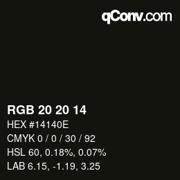 Color code: RGB 20 20 14 | qconv.com