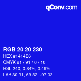 Farbcode: RGB 20 20 230 | qconv.com