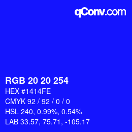 Color code: RGB 20 20 254 | qconv.com