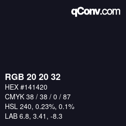 Color code: RGB 20 20 32 | qconv.com