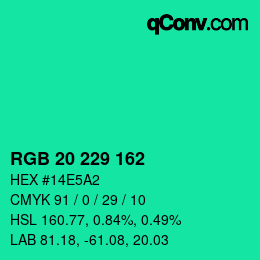 Farbcode: RGB 20 229 162 | qconv.com
