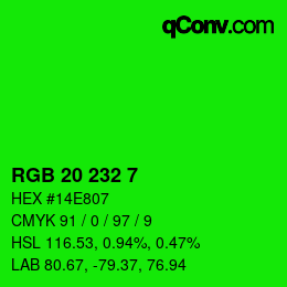 カラーコード: RGB 20 232 7 | qconv.com