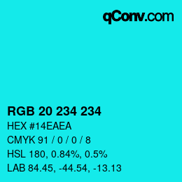 Farbcode: RGB 20 234 234 | qconv.com