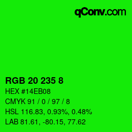 カラーコード: RGB 20 235 8 | qconv.com