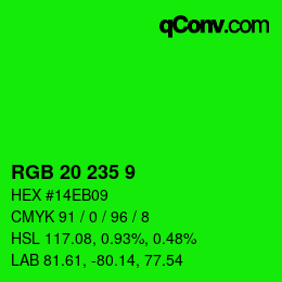 カラーコード: RGB 20 235 9 | qconv.com
