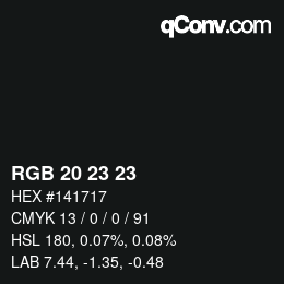 カラーコード: RGB 20 23 23 | qconv.com