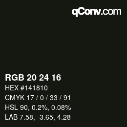 カラーコード: RGB 20 24 16 | qconv.com
