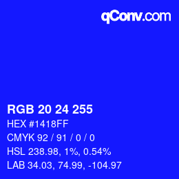 Color code: RGB 20 24 255 | qconv.com