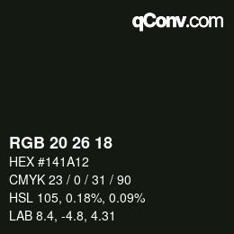 Color code: RGB 20 26 18 | qconv.com