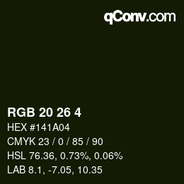 Color code: RGB 20 26 4 | qconv.com