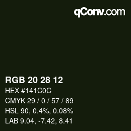 Color code: RGB 20 28 12 | qconv.com