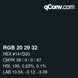 Color code: RGB 20 29 32 | qconv.com