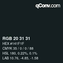 Code couleur: RGB 20 31 31 | qconv.com