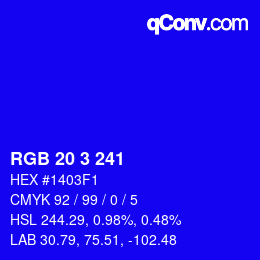 Color code: RGB 20 3 241 | qconv.com