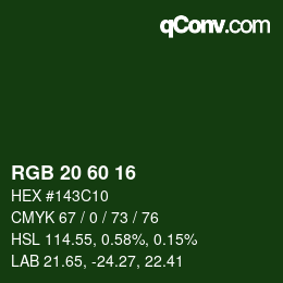 カラーコード: RGB 20 60 16 | qconv.com
